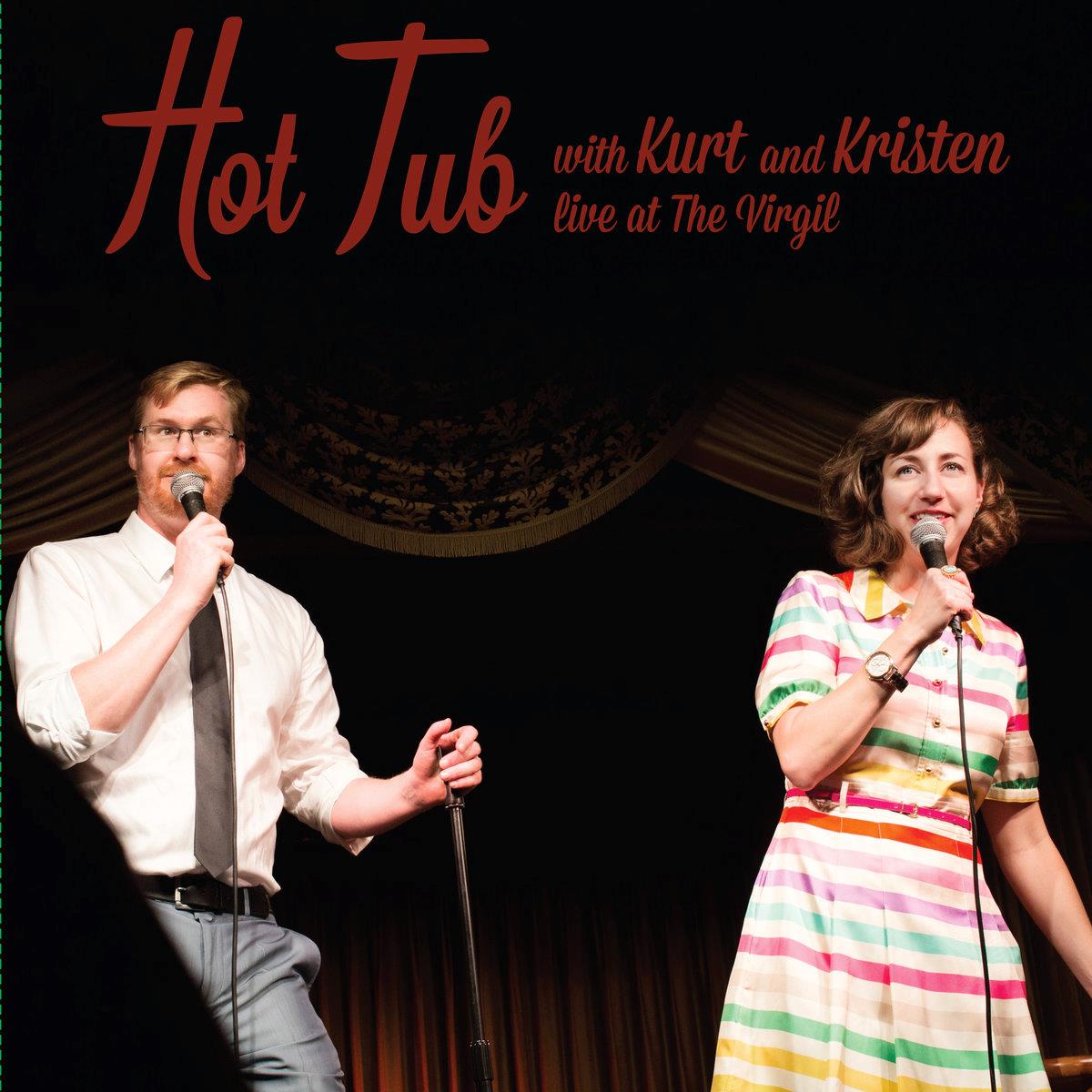 Kurt And Kristen Schaal Braunohler - Hot Tub With Kurt And Kristen (Vinyl) - Joco Records
