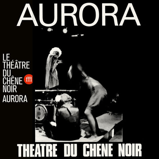 Le Theatre Du Chene Noir - Aurora (Vinyl) - Joco Records