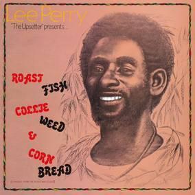 Lee Perry - Roast Fish, Collie Weed, Corn Bread (LP) - Joco Records