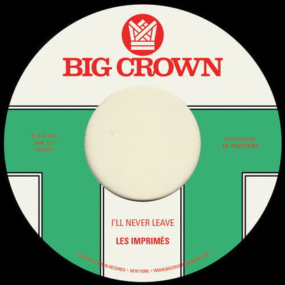 Les Imprimes - I'll Never Leave B/ w If I  (Vinyl) - Joco Records