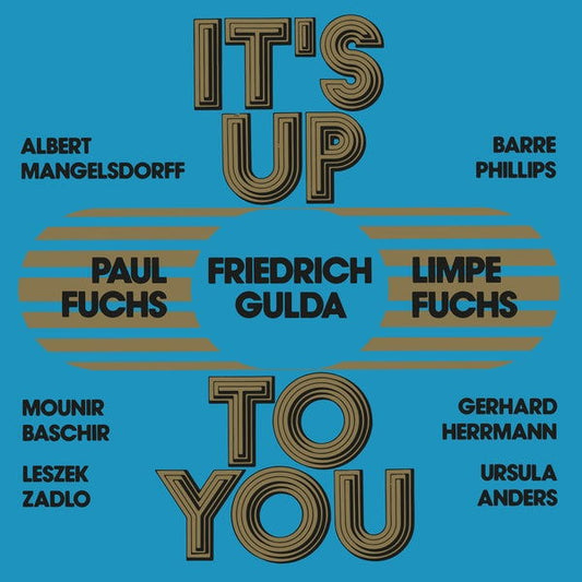 Limpe Fuchs/Paul Fuchs/Friedrich Gulda - It's Up To You (Vinyl) - Joco Records
