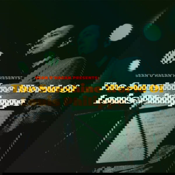 Louis Philippe - Sean O'Hagan Presents: The Sunshine World Of Louis Philippe (Vinyl) - Joco Records