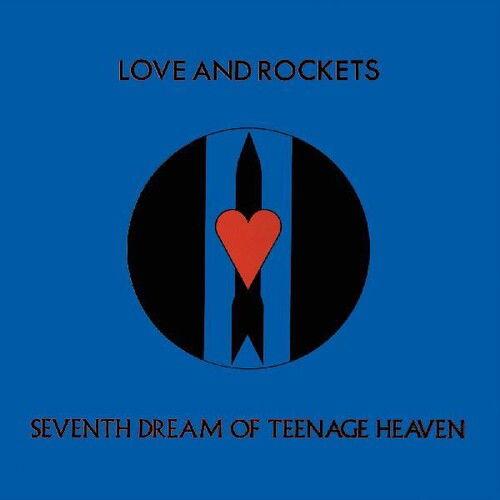 Love And Rockets - Seventh Dream Of Teenage Heaven (Gatefold LP Jacket) - Joco Records