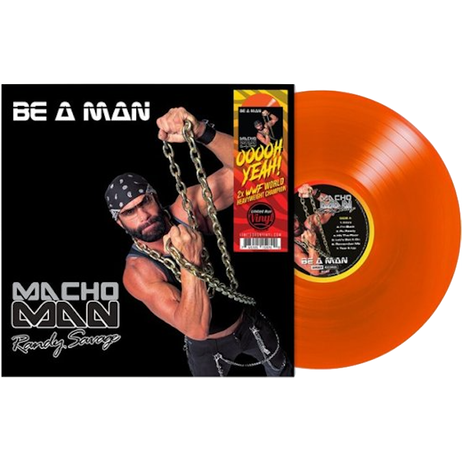 Macho Man Randy Savage - Be a Man (Limited Edition, Blood Orange Vinyl) (LP) - Joco Records