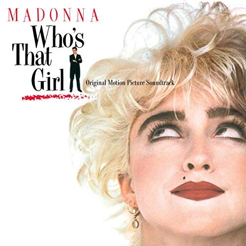 Madonna - Who's That Girl (Original Motion Picture Soundtrack)(Back To The