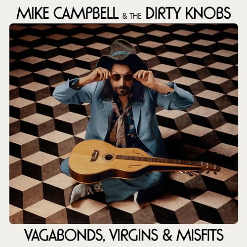 Mike Campbell & The Dirty Knobs - Vagabonds, Virgins & Misfits (LP) - Joco Records