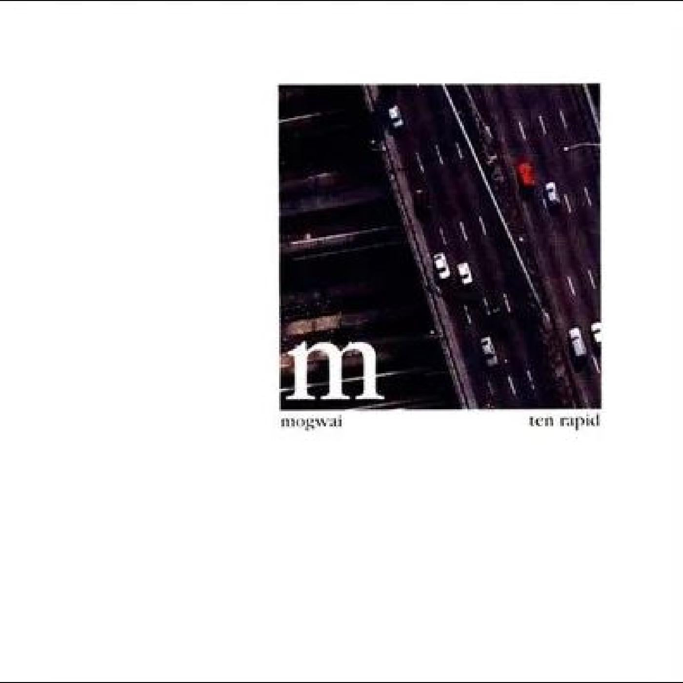 Mogwai - Ten Rapid (Collected Recordings 1996-1997) (Vinyl) - Joco Records
