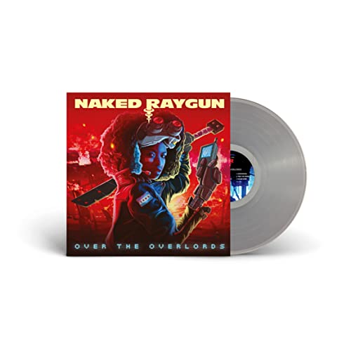 NAKED RAYGUN - OVER THE OVERLORDS (Limited Edition, Clear Vinyl)