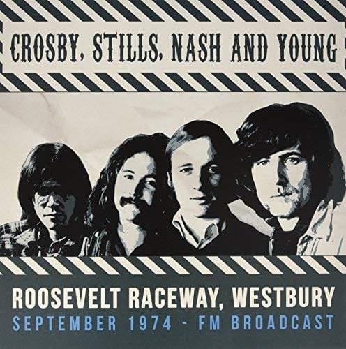 Crosby / Stills / Nash & Young - Roosevelt Raceway, Westbury, S (12 Inch Analog)  (Vinyl) - Joco Records