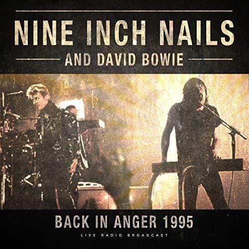 Nine Inch Nails & David Bowie - Back In Anger 1995  (Vinyl) - Joco Records