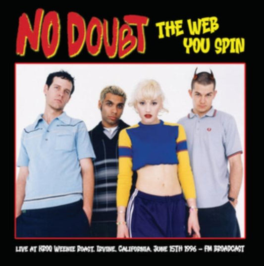 No Doubt - The Web You Spin: Irvine California 1996 (Import, Broadcast Recording) (LP) - Joco Records