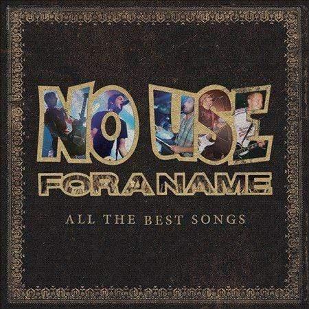 No Use For A Name - All The Best Songs (Vinyl) - Joco Records