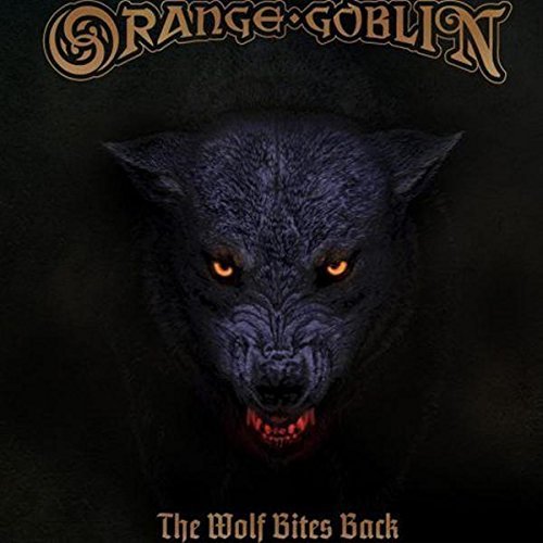 Orange Goblin - Wolf Bites Back