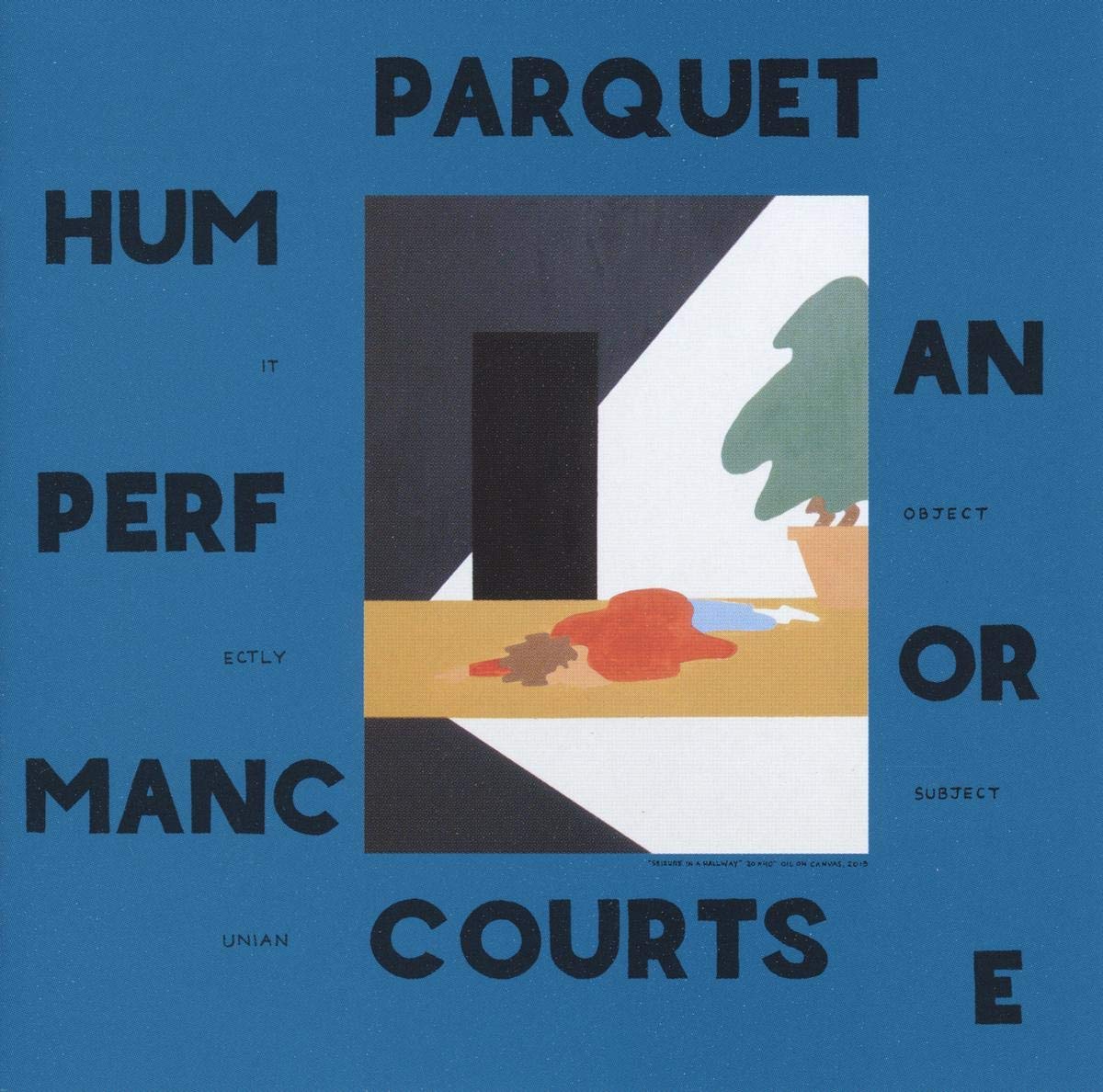 Parquet Courts - Human Performance (LP) - Joco Records