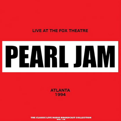 Pearl Jam - Live at the Fox Theatre, Atlanta 1994 (Import, Broadcast Recordings, Red Vinyl) (LP) - Joco Records