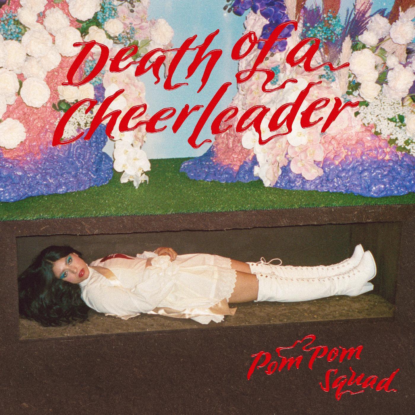 Pom Pom Squad - Death Of A Cheerleader (Red Vinyl) - Joco Records