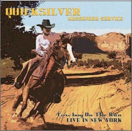 Quicksilver Messenger Service - Cowboy On The Run: Live In New York  (Vinyl) - Joco Records