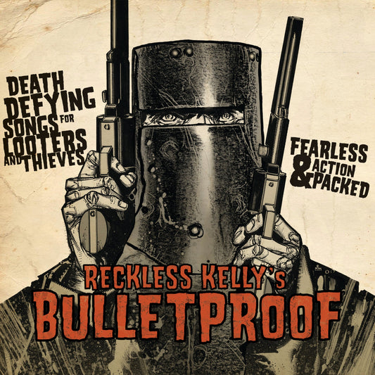 Reckless Kelly - Bulletproof (Vinyl) - Joco Records