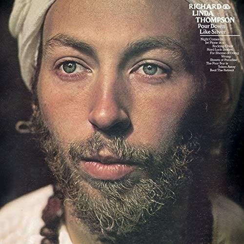 Richard & Linda Thompson - Pour Down Like Silver (LP) - Joco Records