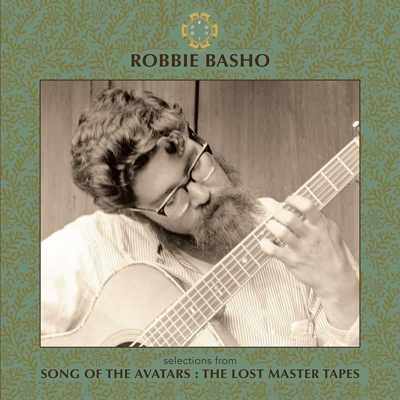 Robbie Basho - Selections From Song Of The Avatars: The Lost Master Tapes (LP) - Joco Records