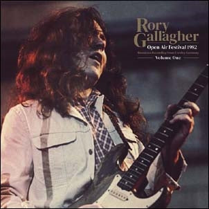 Rory Gallagher - Open Air Festival 1982 Vol.1