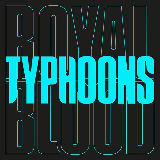 Royal Blood - Typhoons  (Vinyl) - Joco Records