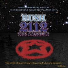 Rush - 2112: The Concert (40th Anniversary Edition, 10" Vinyl) (Import) (2 LP)