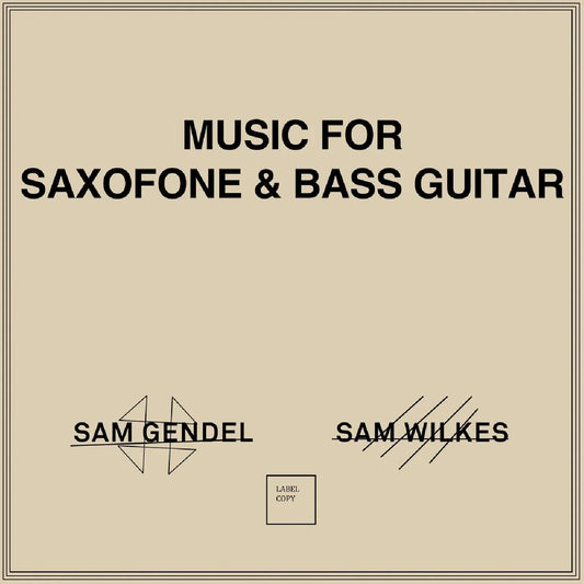 Sam & Sam Wilkes Gendel - Music For Saxofone & Bass Guitar (Vinyl) - Joco Records