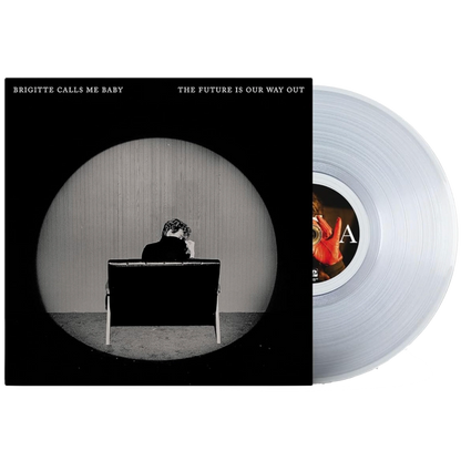 Brigitte Calls Me Baby - The Future Is Our Way Out (Limited Edition, Clear Vinyl) (LP)