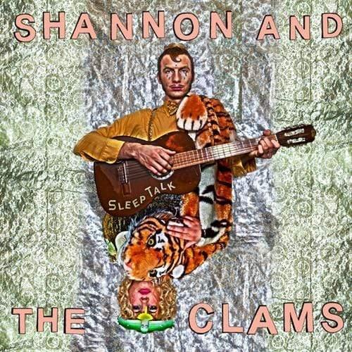 Shannon & The Clams - Sleep Talk (Vinyl) - Joco Records
