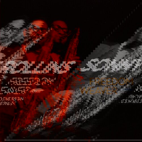 Sonny Rollins - Freedom Weaver: The 1959 European Tour Recordings (RSD Exclusive, Boxed Set) (4 LP) - Joco Records