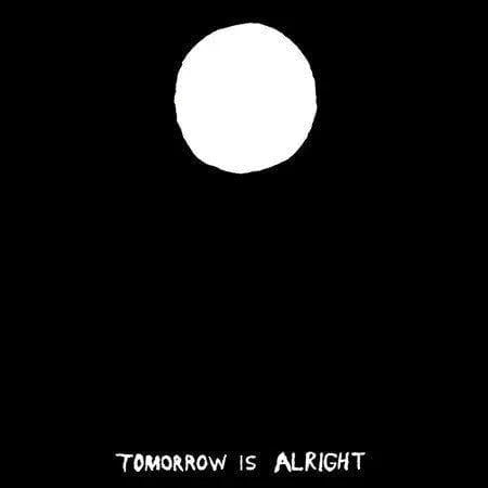 Sonny & The Sunsets - Tomorrow Is Alright  (Vinyl) - Joco Records