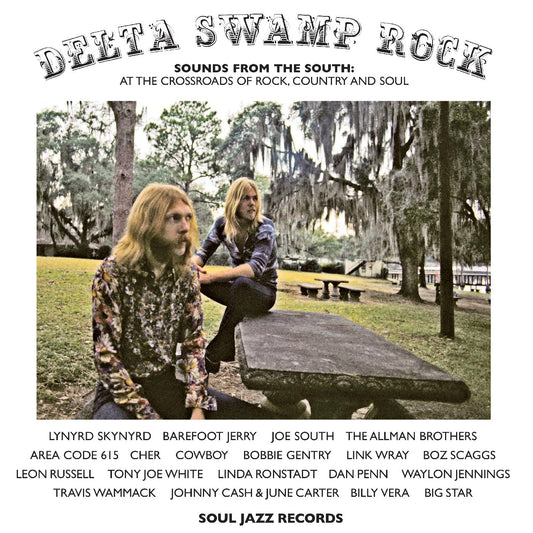 Soul Jazz Records Presents - Delta Swamp Rock - Sounds From The South: At The Crossroads Of Rock, Country And Soul (Vinyl) - Joco Records