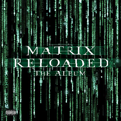 Soundtrack - Matrix Reloaded (Music From and Inspired By The Motion Picture)