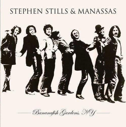 Stephen Stills & Manassas - Bananafish Gardens Ny  (Vinyl) - Joco Records