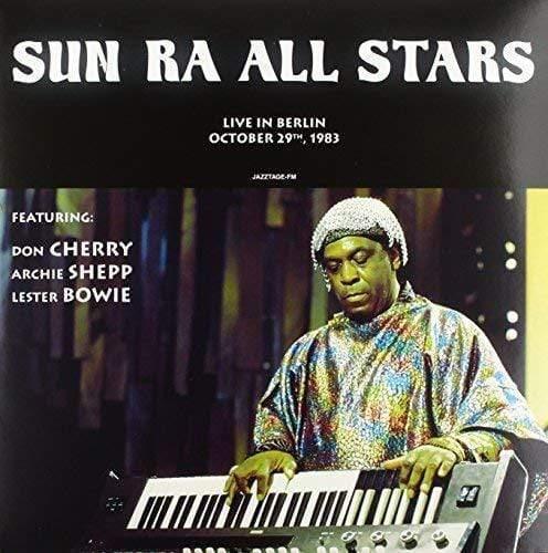 Sun Ra All Stars - Live In Berlin October 29Th 1983 (Vinyl) - Joco Records
