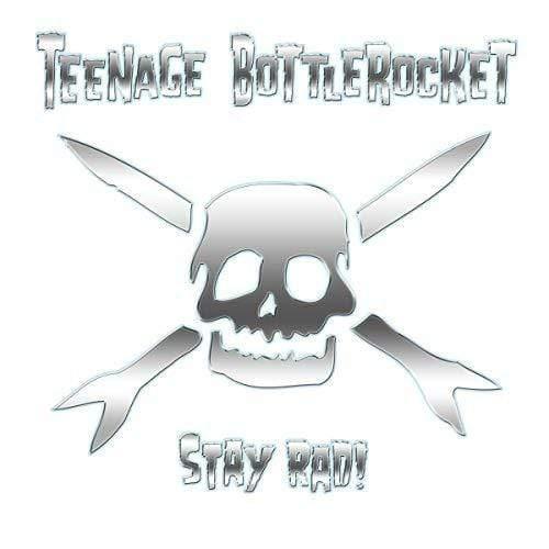 Teenage Bottlerocket - Stay Rad! (Vinyl) - Joco Records