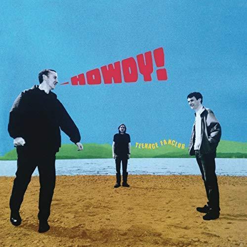 Teenage Fanclub - Howdy (Vinyl) - Joco Records