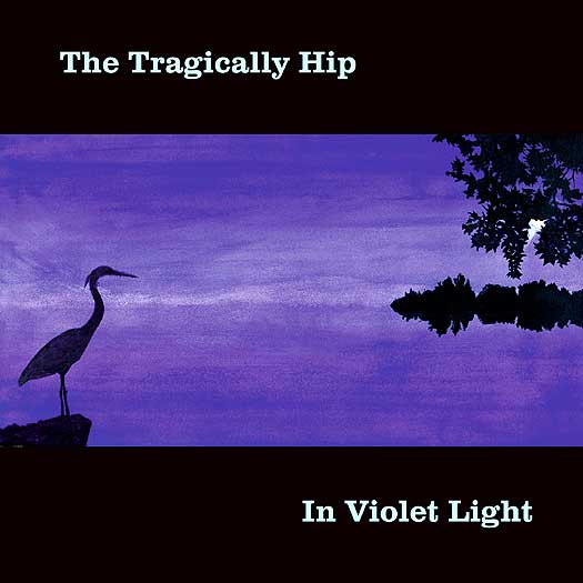 The Tragically Hip - In Violet Light (Import) (2 LP) - Joco Records