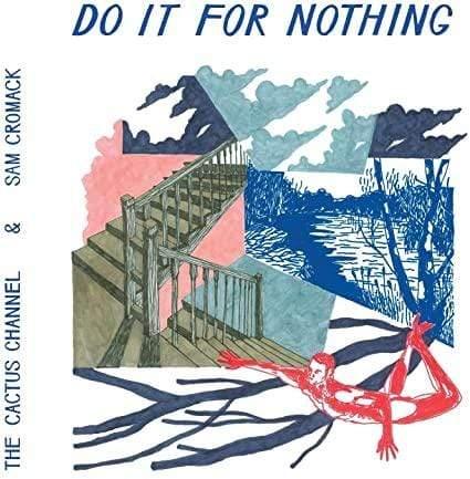 The Cactus Channel - Do It For Nothing  (Vinyl) - Joco Records