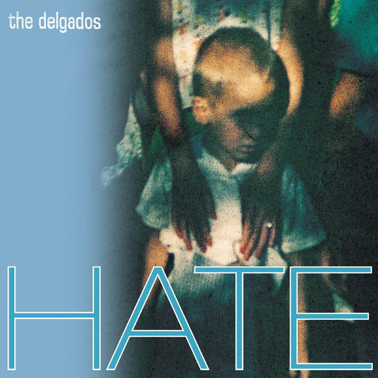 The Delgados - Hate (Transparent Curacao Blue Vinyl) - Joco Records