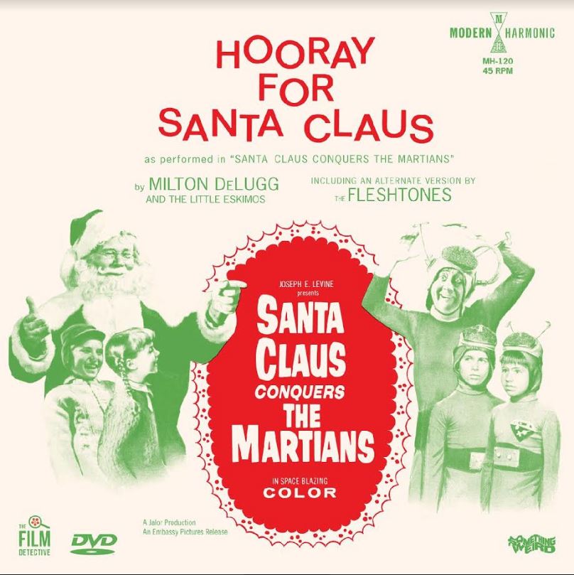 Milton & The Little Eskimos / The Fleshtones - Hooray For Santa Claus (Martian Green Vinyl) - Joco Records