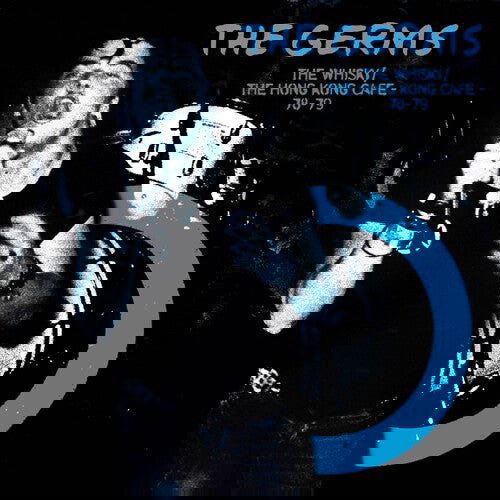 The Germs - Whisky Hong Kong Cafe '78-'79 (Color Vinyl, Blue, Limited Edition) - Joco Records