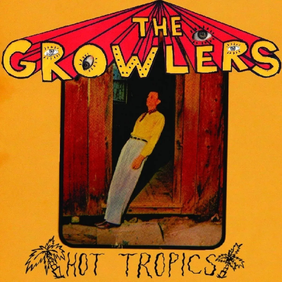 The Growlers - Hot Tropics (10-Inch Vinyl) (LP) - Joco Records