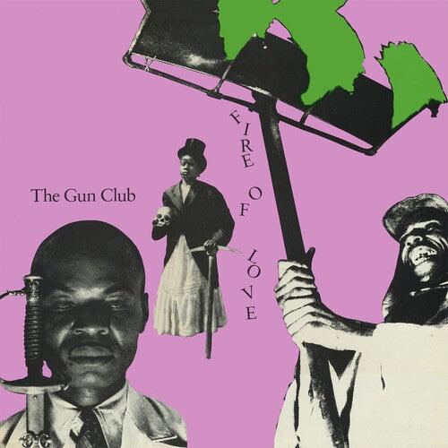 The Gun Club - Fire Of Love (Deluxe) (Bonus Tracks, Gatefold) (2 LP) - Joco Records