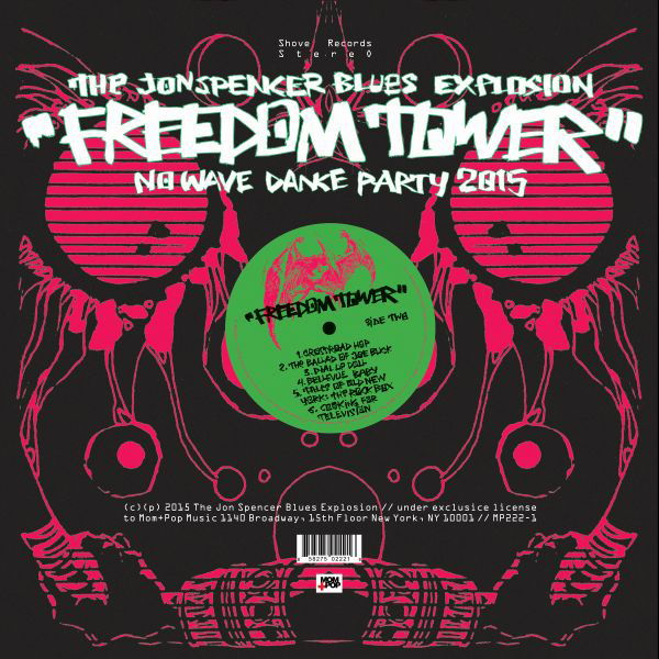 The Jon Spencer Blues Explosion - Freedom Tower - No Wave Dance Party 2015 (Vinyl) - Joco Records