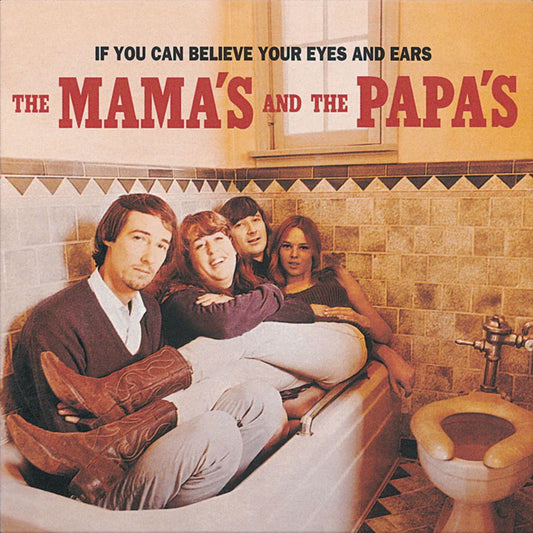 The Mamas & The Papas - If You Can Believe Your Eyes And Ears (LP) - Joco Records