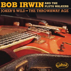 Bob And The Pluto Walkers Irwin - Joker's Wild / The Throwaway Age (Vinyl) - Joco Records