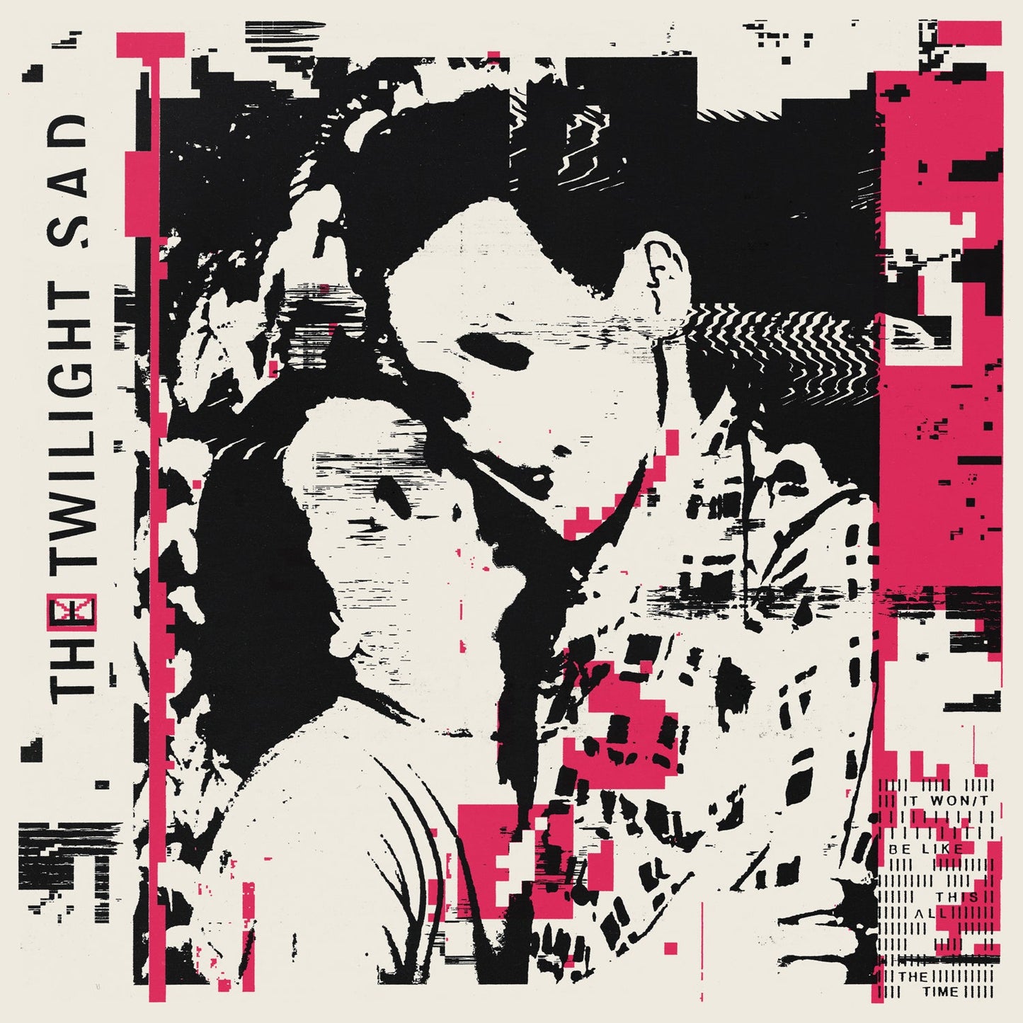 The Twilight Sad - It Won't Be Like This All The Time (Vinyl) - Joco Records