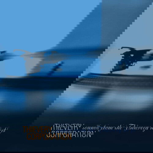 Thievery Corporation - Sounds From The Thievery Hi-Fi (Remastered) (2 LP) - Joco Records